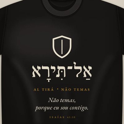 Camiseta com a arte Não temas